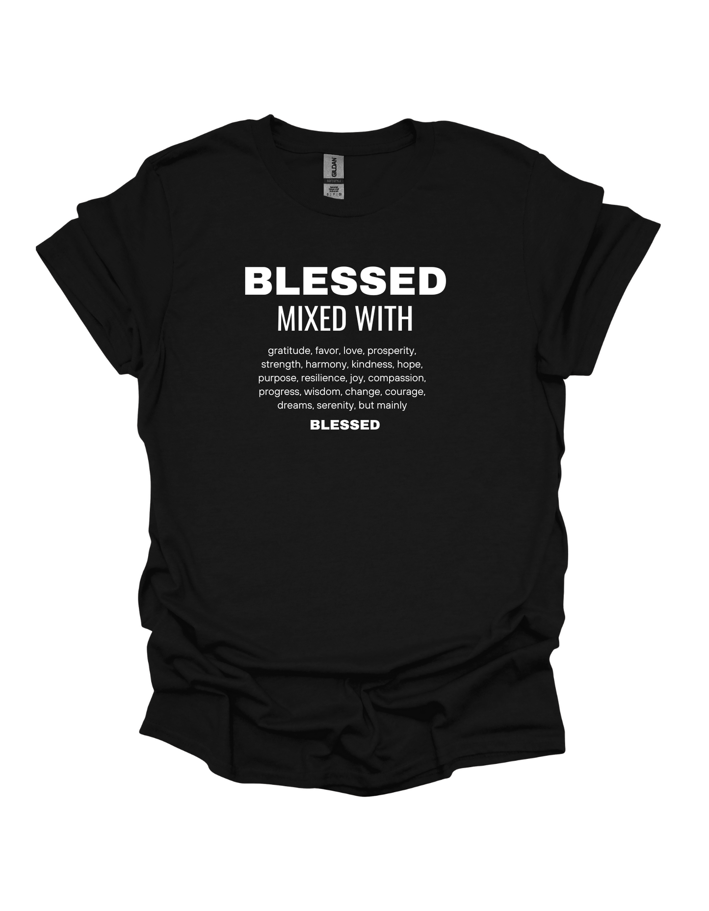 BLESSED MIXED WITH T-SHIRT