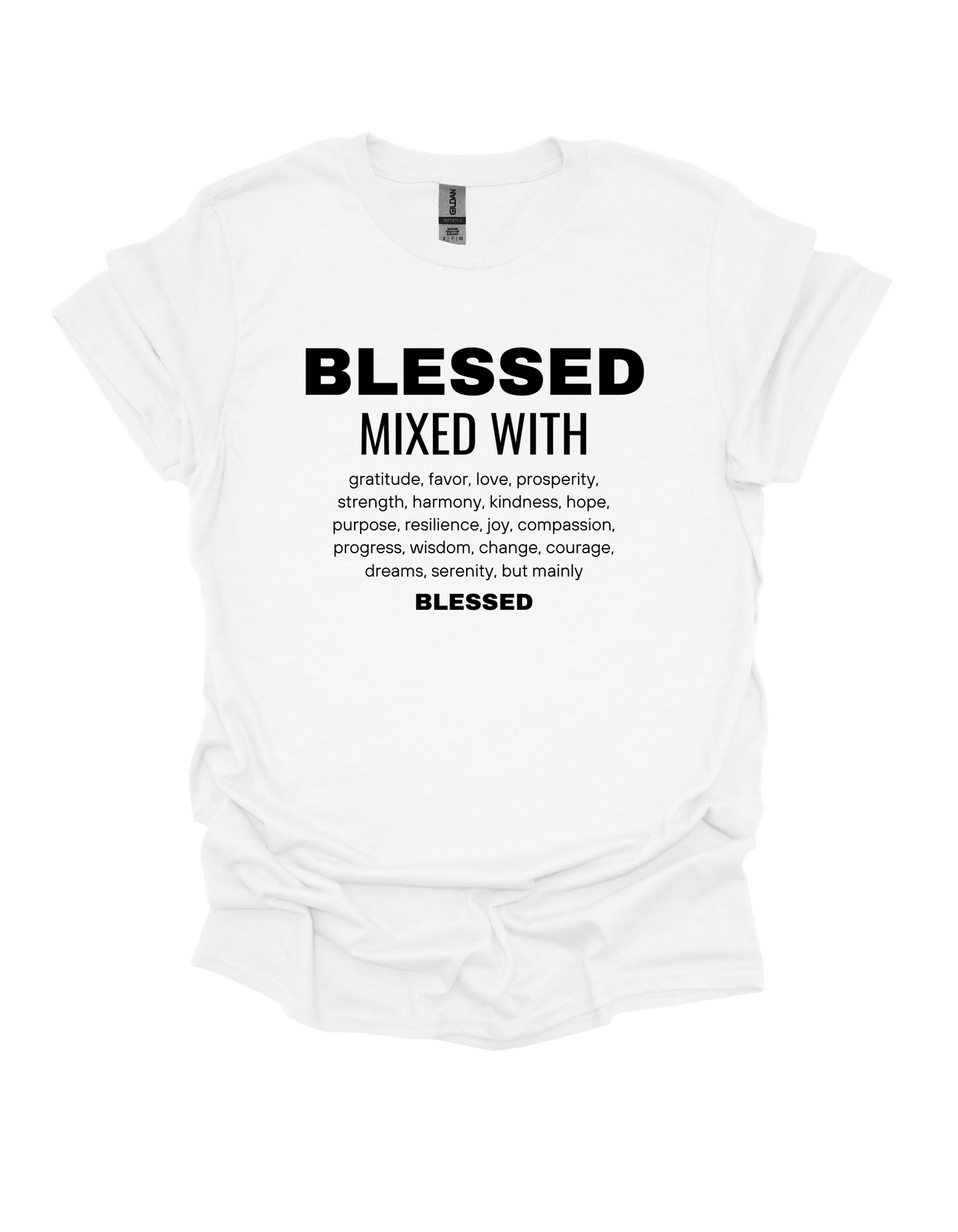 BLESSED MIXED WITH T-SHIRT