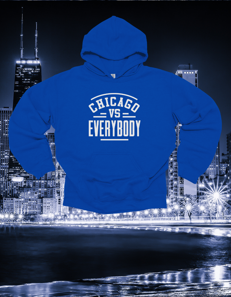 CHI vs EVERYBODY HOODIE