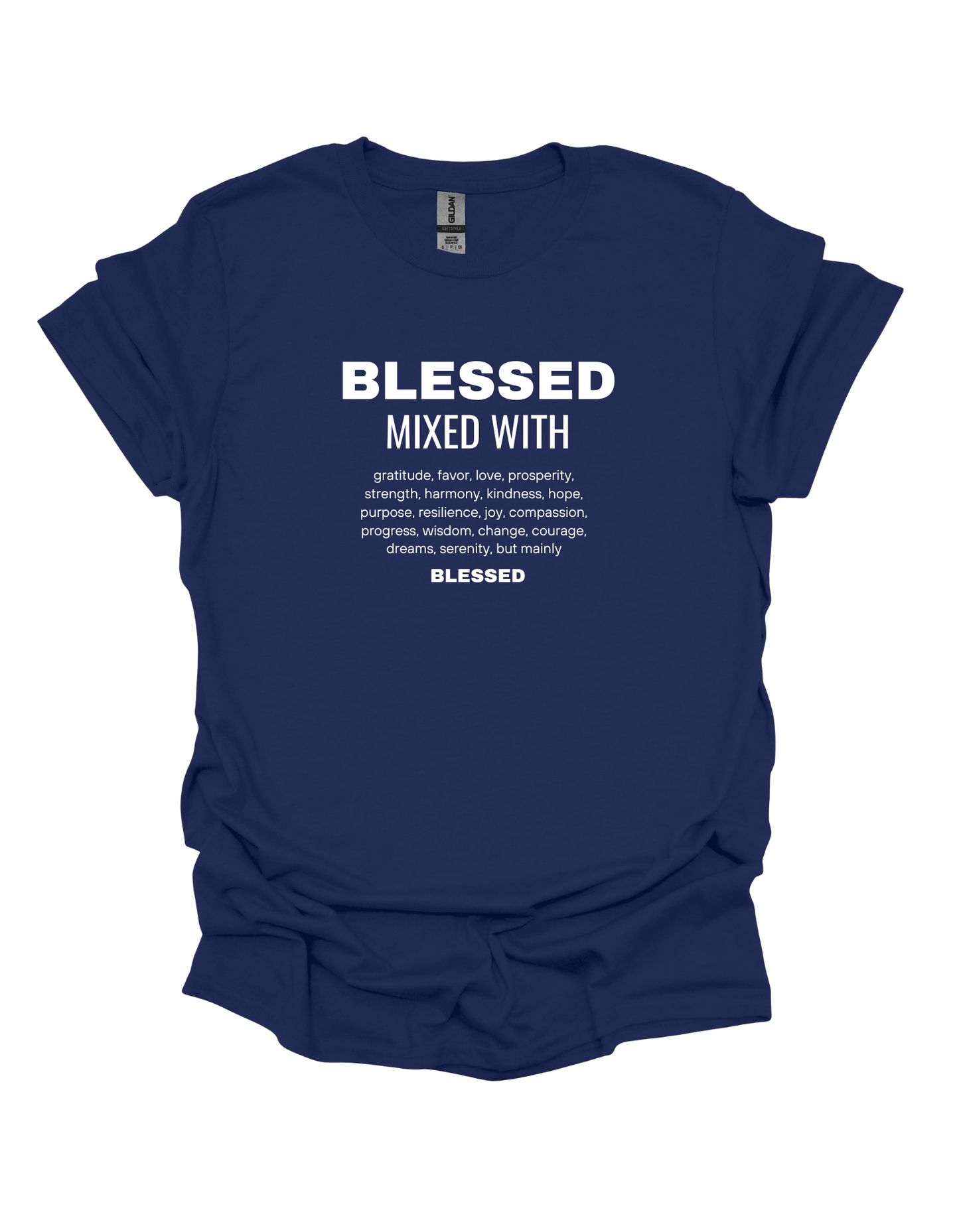 BLESSED MIXED WITH T-SHIRT